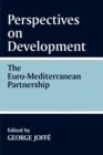 Image for Perspectives on development  : the Euro-Mediterranean partnership