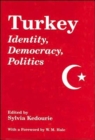 Image for Turkey : Identity, Democracy, Politics