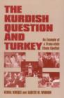 Image for The Kurdish question and Turkey  : an example of a trans-state ethnic conflict