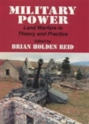 Image for Military power  : land warfare in theory and practice