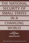 Image for The National Security of Small States in a Changing World