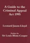 Image for A Guide to the Criminal Appeal Act 1995