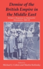 Image for Demise of the British Empire in the Middle East