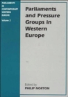 Image for Parliaments and Pressure Groups in Western Europe