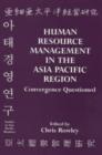 Image for Human resource management in the Asia-Pacific region  : convergence questioned