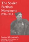 Image for The Soviet Partisan Movement, 1941-1944