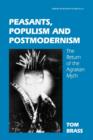 Image for Peasants, Populism and Postmodernism