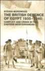 Image for The British Defence of Egypt, 1935-40