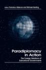 Image for Paradiplomacy in action  : the foreign relations of subnational governments