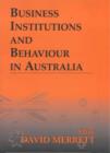 Image for Business Institutions and Behaviour in Australia