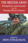 Image for The British Army, Manpower and Society into the Twenty-first Century