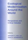 Image for Ecological modernisation around the world  : perspectives and critical debates