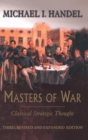 Image for Masters of war  : classical strategic thought
