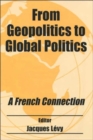 Image for From Geopolitics to Global Politics