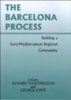 Image for The Barcelona Process  : building a Euro-Mediterranean regional community