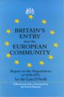 Image for Britain&#39;s entry into the European Community  : report by Sir Con O&#39;Neill on the negotiations of 1970-1972