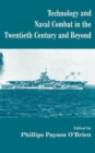 Image for Technology and naval combat in the twentieth century and beyond