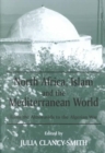 Image for North Africa, Islam and the Mediterranean World