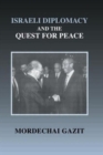 Image for Israeli Diplomacy and the Quest for Peace