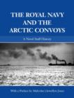 Image for The Royal Navy and the Malta and Russian Convoys, 1941-1942