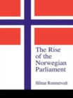 Image for The Rise of the Norwegian Parliament