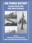 Image for Air power history  : turning points from Kitty Hawk to Kosovo