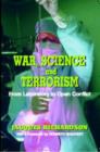 Image for War, science and terrorism  : from laboratory to open conflict