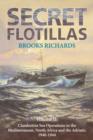 Image for Secret flotillasVol. 2: Clandestine sea operations in the Mediterranean, North Africa and the Adriatic, 1940-1944
