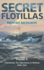 Image for Secret flotillasVol. 1: Clandestine sea operations to Brittany, 1940-1944