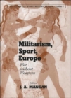 Image for Militarism, Sport, Europe