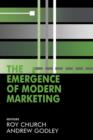 Image for The Emergence of Modern Marketing