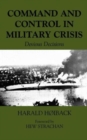 Image for Command and Control in Military Crisis