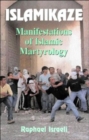 Image for Islamikaze  : manifestations of Islamic martyrology