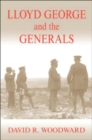 Image for Lloyd George and the Generals
