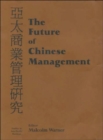 Image for The Future of Chinese Management