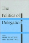 Image for The politics of delegation