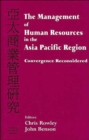 Image for The management of human resources in the Asia Pacific region  : convergence reconsidered