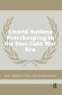 Image for United Nations Peacekeeping in the Post-Cold War Era