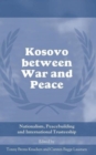 Image for Kosovo between War and Peace