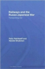 Image for Railways and the Russo-Japanese War