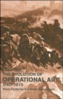Image for The Evolution of Operational Art, 1740-1813