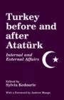Image for Turkey before and after Atatèurk  : internal and external affairs