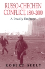 Image for The Russian-Chechen Conflict 1800-2000