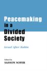 Image for Peacemaking in a Divided Society