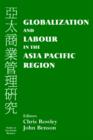 Image for Globalization and Labour in the Asia Pacific
