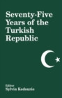 Image for Seventy-five years of the Turkish Republic