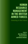 Image for Human resource management in the British armed forces  : investing in the future