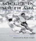 Image for Soccer in South Asia  : empire, nation, diaspora