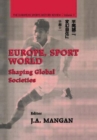 Image for Europe, sport, world  : shaping global societies