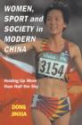 Image for Women, sport and society in modern China  : holding up more than half the sky